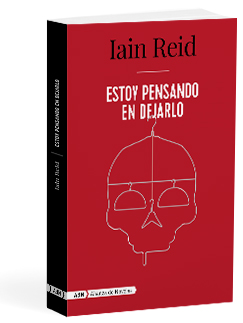 Estoy pensando en dejarlo - Iain  Reid 